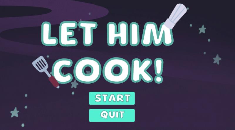 Let Him Cook! – Design | Engineering – Calder Swiderski | Portfolio